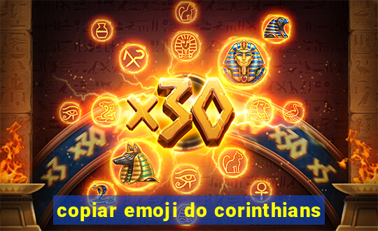 copiar emoji do corinthians